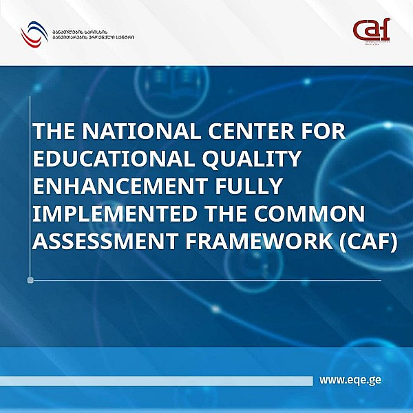 The National Center for Educational Quality Enhancement fully implemented the Common Assessment Framework (CAF)