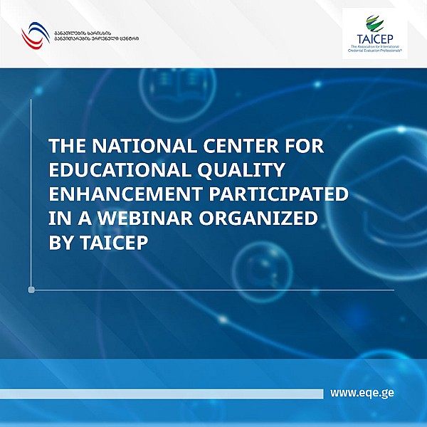 The National Center for Educational Quality Enhancement participated in a webinar organized by TAICEP